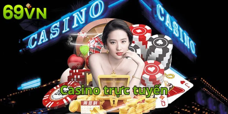 Casino trực tuyến